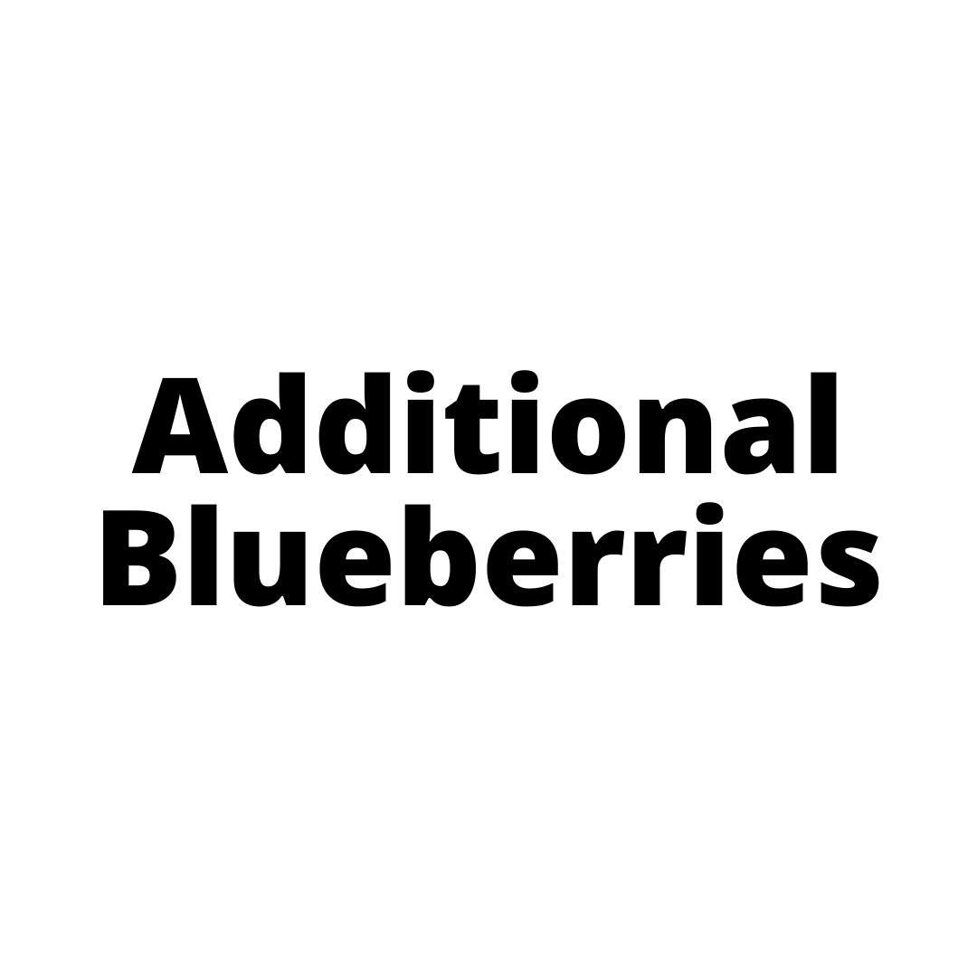 Additional Blueberries